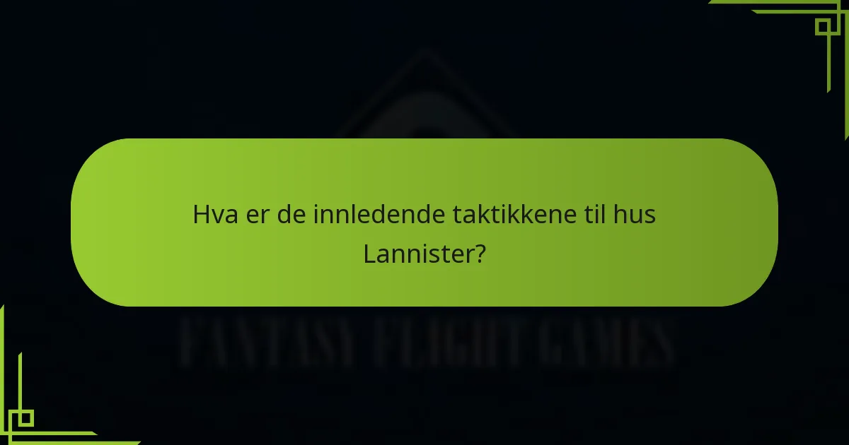 Hvilke økonomiske fordeler har hus Lannister?