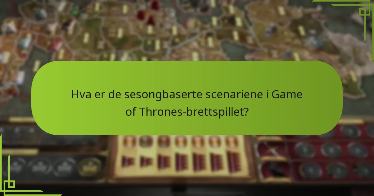Hvordan endrer vintereffekter spilldynamikken i Game of Thrones-brettspillet?