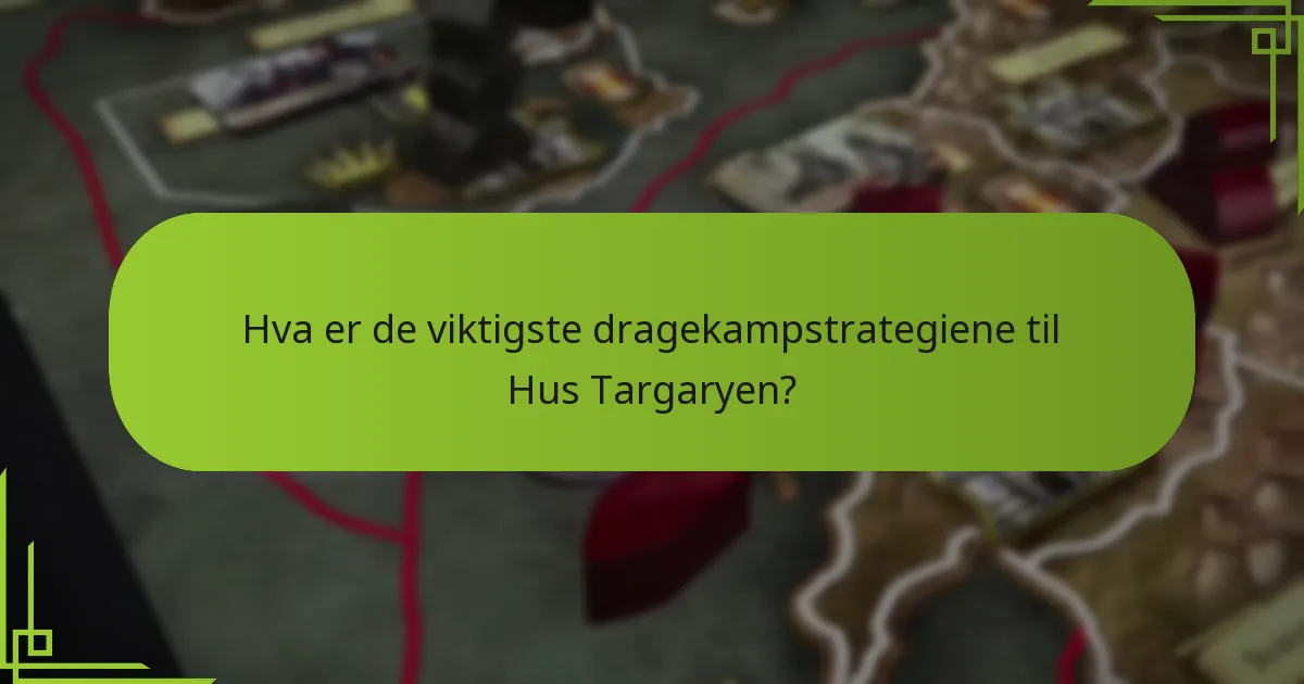 Hvordan utvidet Hus Targaryen sitt territorium?