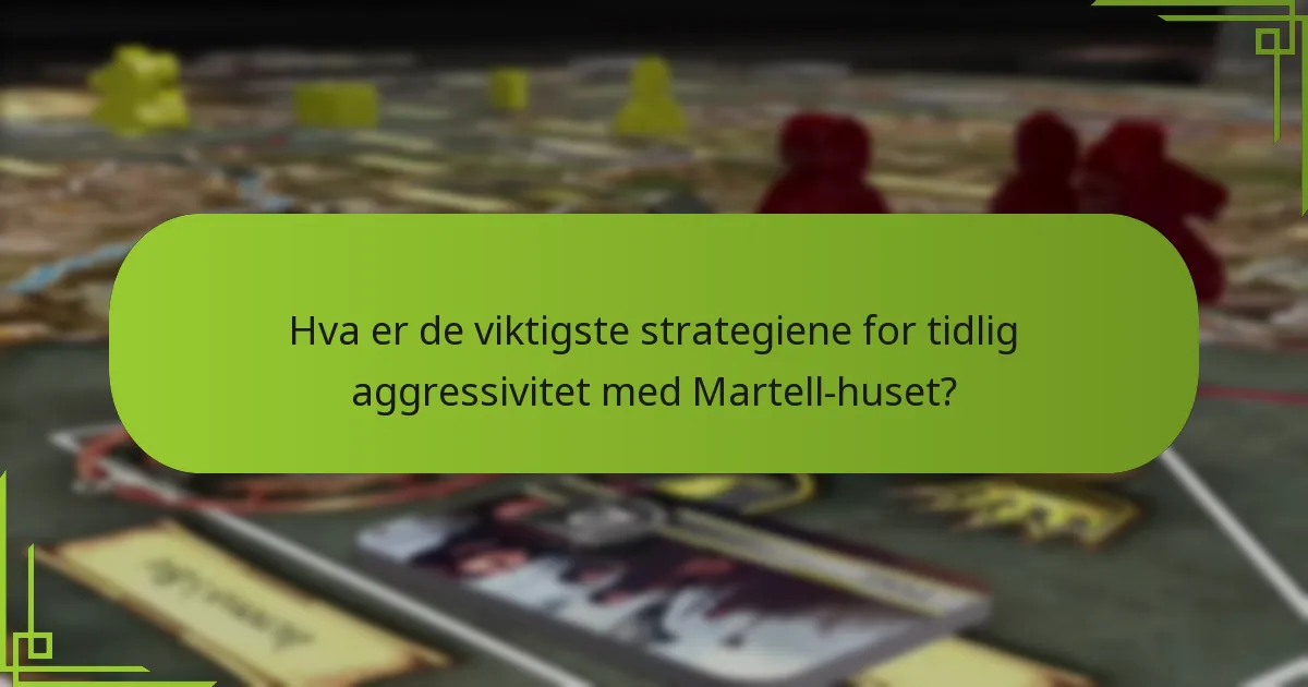 Hvordan kan overraskelsestaktikker effektivt brukes av Martell-huset?