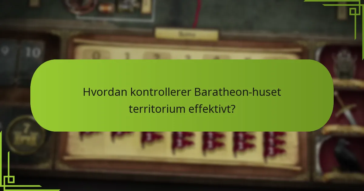 Hvordan sammenlignes Baratheon-huset med andre fraksjoner?