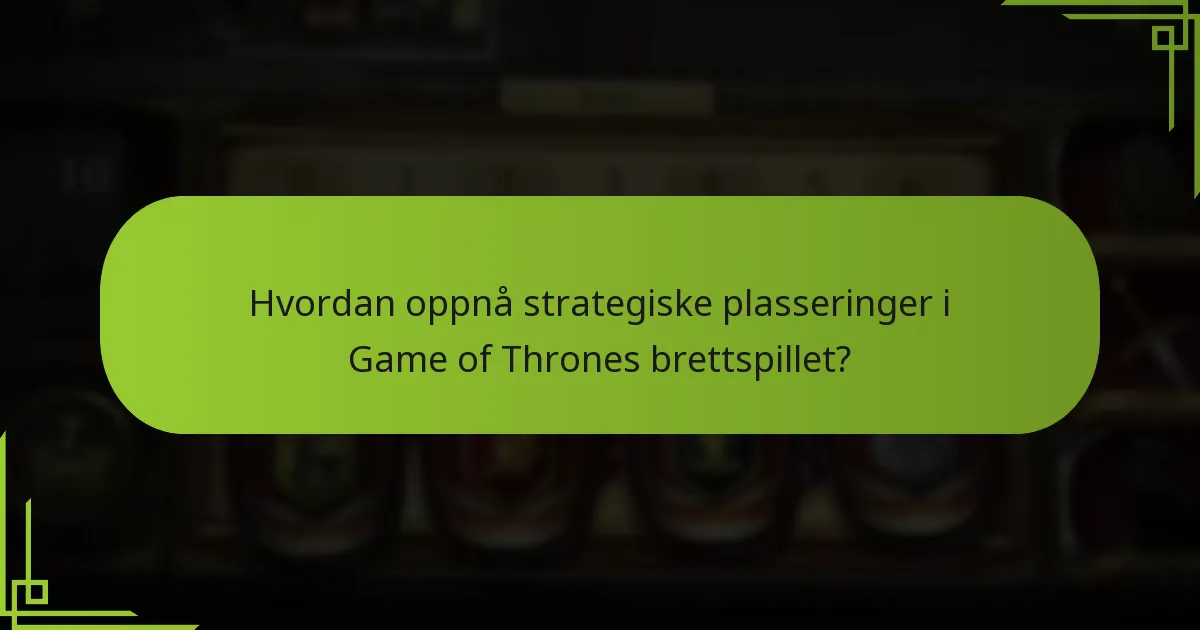 Hva er vanlige fallgruver i avansert oppsett og strategiske plasseringer?